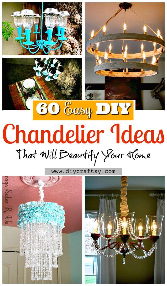 60 Easy DIY Chandelier Ideas That Will Beautify Your Home - DIY & Crafts