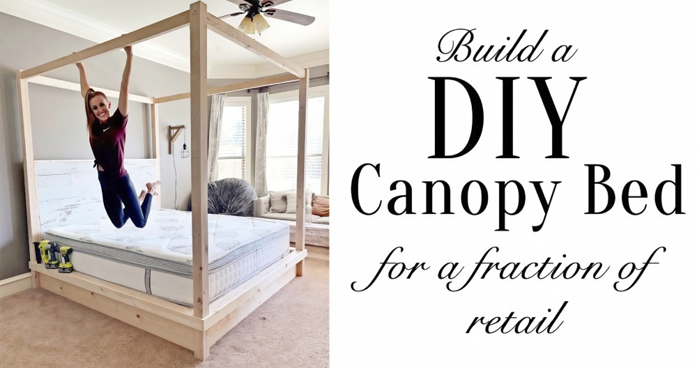 How to Build a DIY Canopy Bed