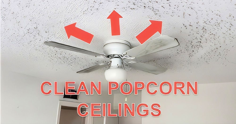 How to Clean a Popcorn Ceiling Pro Tips